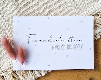 Map with delicate pastel dots | Friendships warm the soul | | Affirmation Card DIN A6