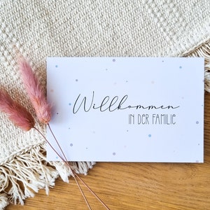 Karte mit zarten Pastellpunkten | Willkommen in der Familie | Postkarte zur Geburt | DIN A6