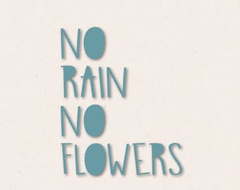 Iron-on image | no rain no flowers