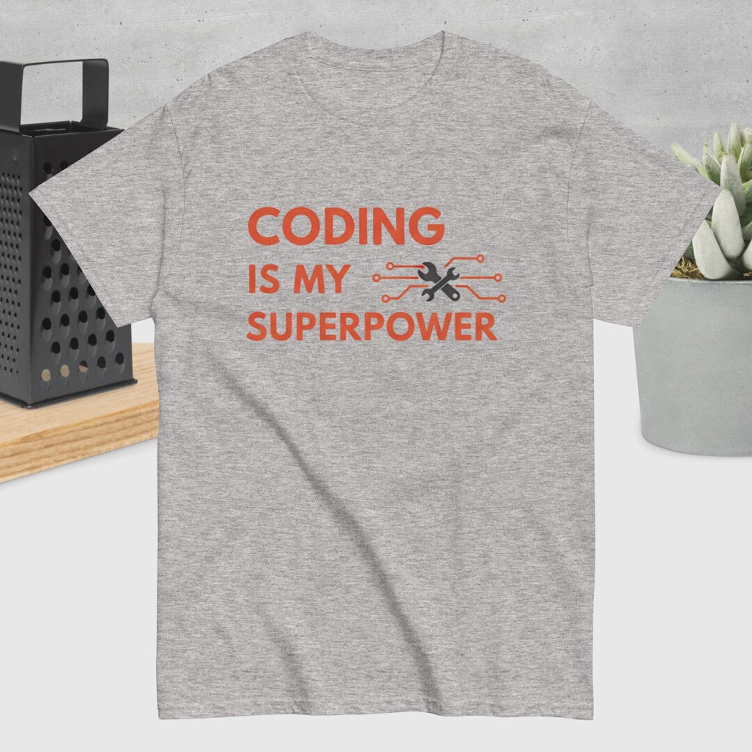 Coding is My Superpower Funny Tech T-shirt | Novelty Tshirt - Etsy