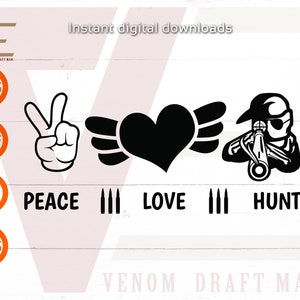 Peace Love Hunt Svg, Hunting Buddy Svg, Hunting Sign Svg, Dxf, Eps, Png-bestanden voor Cricut, Laser Cut, Silhouet, Sublimatie, Digitale download