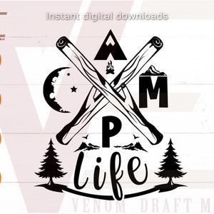 Camp Life SVG, Adventure svg, Camper Idea Svg Files For Cricut and Silhouette or ScanNCut, Camping Files svg, dxf, eps, png