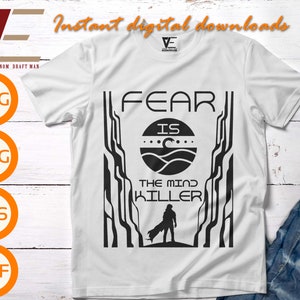 Fear Is The Mind Killer Svg, Idea regalo di Natale Dune Citazione File Svg per Cricut, Silhouette, Taglio laser, Sublimazione, dxf, eps, png, svg