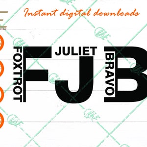 Foxtrot Juliet Bravo Svg, FJB Pro America Svg, Śmieszne patriotyczne pliki Svg dla Cricut, sylwetka, cięcie laserowe, sublimacja, dxf, eps, png, svg