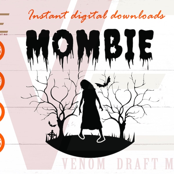 Mombie Svg, Zombie Mom Svg, Funny Halloween Svg Files For Cricut, Silhouette, Laser cut, Sublimation, dxf, eps, png, svg