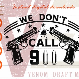 We Don't Call 911 Svg, Home Protection Security Sign SVG Files For Cricut, Silhouette, Laser cut, Sublimation, dxf, eps, png, svg