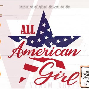 All American Girl SVG, American Girl SVG Cut File For cricut, Mother's Day Quote SVG, Vector, Silhoutte, Svg, Eps, Dxf, Png
