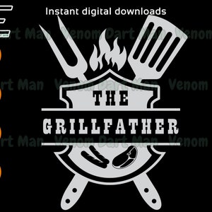 The Grillfather Svg, Dad Svg, Funny BBQ Svg, Dia dos Pais svg, Grill Master SVG, Cricut Silhouette SVG, Instant Download svg