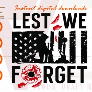 Lest We Forget Svg, Rememberance Day Svg, Poppy Svg Dateien für Cricut, Silhouette, Laser cut, Sublimation, dxf, eps, png, svg