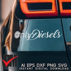 Sólo Diesels svg, Turbo Charger svg, Diesel Mechanic svg, Archivo de diseño de calcomanía de vinilo de coche divertido para Cricut, Silueta, Corte láser, png, archivo dxf