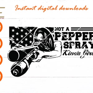 Not A Pepper Spray Kinda Girl SVG, Support The Second Änderung SVG Dateien für Cricut, Silhouette, Laser cut, Sublimation, dxf, eps, png, svg