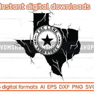 Texas The Lone Star State Svg, Taxas State Map Svg, Texas Vector Files For Cutting Machines, Cricut, Silhouette, Laser Cut, Sublimacja