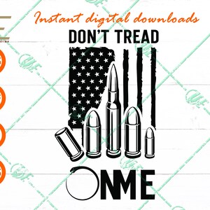 Don't Tread On Me Svg , USA Flag Svg, Support The Second Änderung SVG Dateien für Cricut, Silhouette, Laser cut, Sublimation, dxf,eps,png,svg