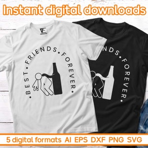 Mejores amigos para siempre svg, Equipo de bebida svg, Diseños divertidos para beber alcohol Archivos PNG vectoriales para Cricut, Silueta, Sublimación