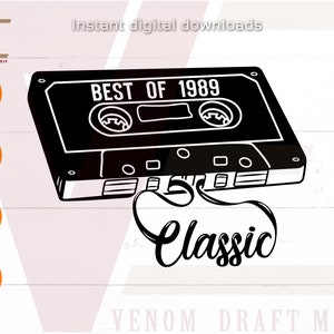 Best of 1987 Svg, Born in 1989 SVG, 80er SVG Schnittdatei für Cricut, Classic 32. Geburtstag svg cut Files, 32. Geburtstag png svg Kassette Clipart