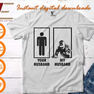 Seu marido, meu marido SVG, marido soldador SVG, arquivos SVG de soldador para Cricut, silhueta, corte a laser, sublimação, dxf, eps, png, svg