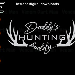 Daddy es Hunting Buddy Svg Dxf Eps Png Schneidedatei für Cricut und Laser Cut, Lustige Jagd Svg, Lustiger Papa Svg