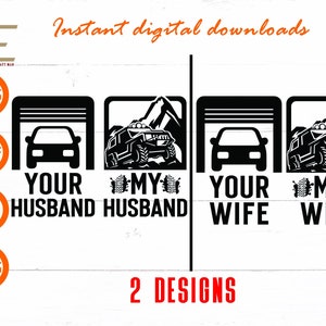 Uw vrouw mijn vrouw of man svg, Off Road 4x4 Avontuur svg Bestanden voor Cricut, Silhouet, Laser gesneden, Sublimatie, dxf, eps, png, svg