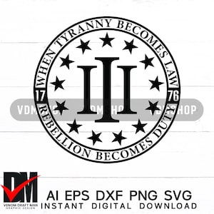 Quando a tirania se torna lei svg, Nós, o Povo svg, Arquivos patrióticos svg png para Cricut, Silhouette, Corte a laser, Sublimação, CNC