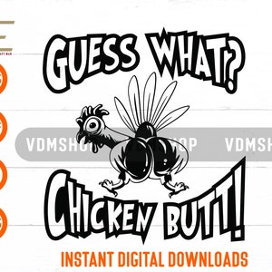 Guess What Chicken Butt SVG, Lustige Baby Spruch Grafik Designs Dateien für Cricut, Silhouette, Laser cut, Sublimation, dxf, eps, png, svg