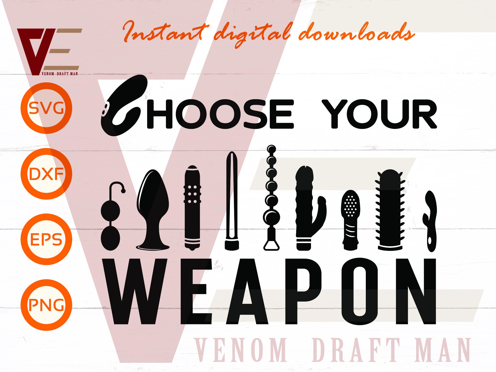 Choose Your Weapon Svg Good Vibes Only Vibrator Dildo Svg Etsy