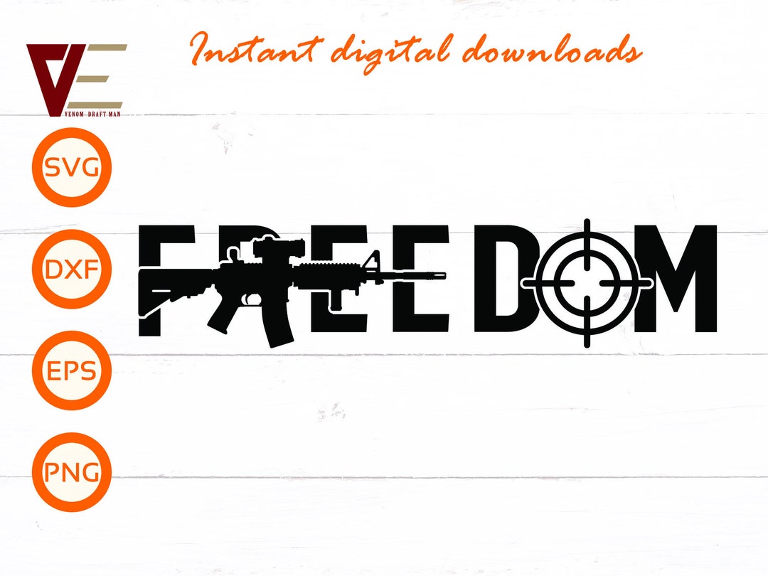 Freedom AR15 SVG, Patriotics AR-15 Vector Files for Cricut, Silhouette ...