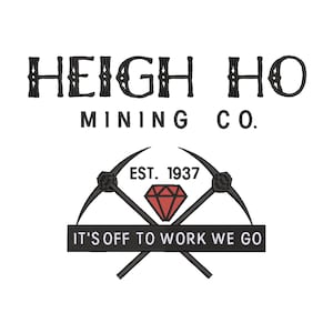 Diseño de bordado de máquina inspirado en Seven Dwarfs Heigh Ho Mining Company.