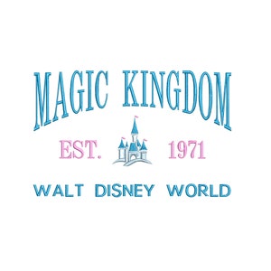 Magic Kingdom Machine Embroidery Design. Established 1971