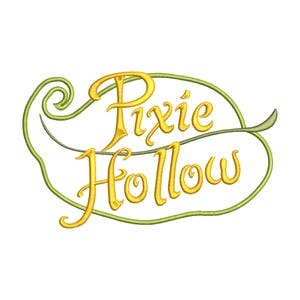 May include: A green leaf-shaped design with the words "Pixie Hollow" in gold cursive lettering.