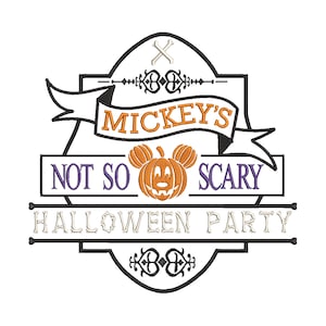 May include: A black and white Halloween party sign with a Mickey Mouse pumpkin face and the text "Mickey's Not So Scary Halloween Party".