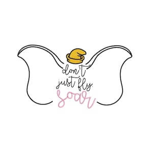 Dumbo the Flying Elephant Inspired  Machine Embroidery Design. Don't just fly. Soar.