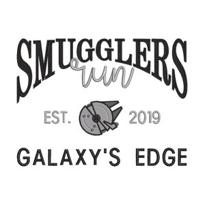 May include: Black and white logo with the text "SMUGGLERS run" in a stylized font. Below the text is a small gray image of a spaceship. The text "EST. 2019" is below the spaceship. The text "GALAXY'S EDGE" is below the spaceship and date.