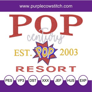 Pop Century Resort Embroidery Design. Established 2003
