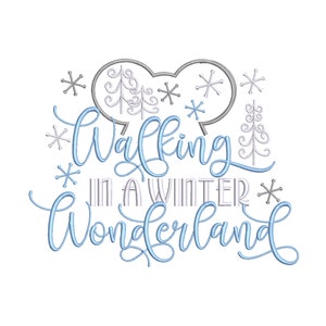 May include: A blue and gray embroidery design featuring a stylized Mickey Mouse head with snowflakes and trees. The text "Walking in a Winter Wonderland" is written in a cursive font.