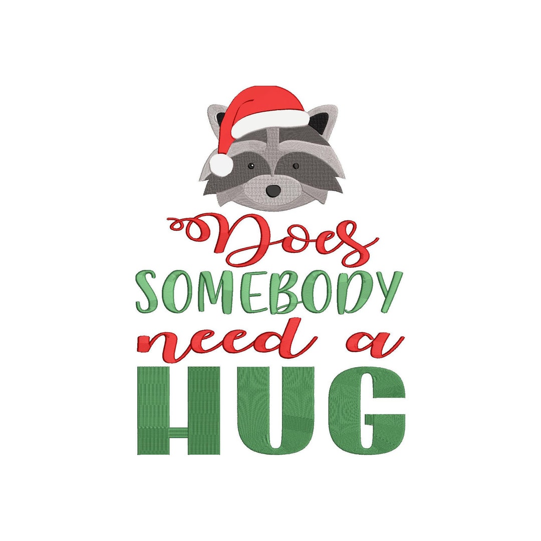 Buddy the Elf Racoon, Does Somebody Need a Hug? Machine Embroidery File ...