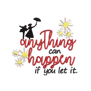 Puede incluir: Texto rojo en cursiva que dice "anything can happen if you let it." Dos siluetas negras de personas con un paraguas están a la izquierda del texto. Margaritas blancas con centros amarillos rodean el texto.