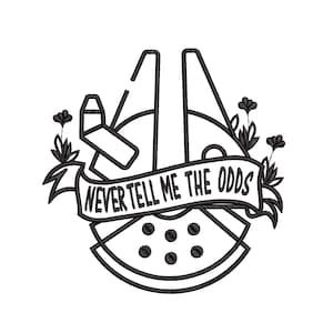 May include: Black and white line art illustration of the Millennium Falcon spaceship with the text "Never tell me the odds" on a banner. The spaceship is surrounded by flowers.
