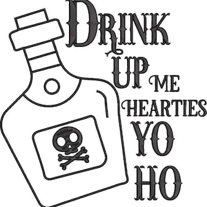 Park inspired Machine Embroidery. Pirates of the Caribbean!  7 Sizes Drink Up Me Hearties Yo Ho~Ho