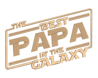 Diseño de bordado a máquina "El mejor papá de la galaxia" de Star Wars (descarga digital)