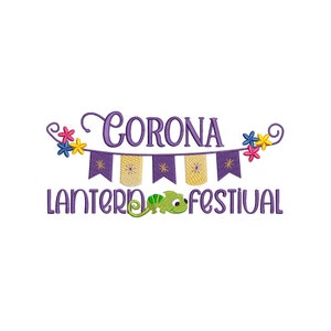 Tangled Inspired Machine Embroidery Design. Corona Lantern Festival.