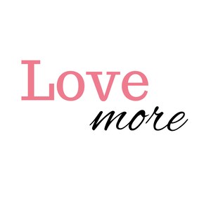 valentines day love more svg mom life