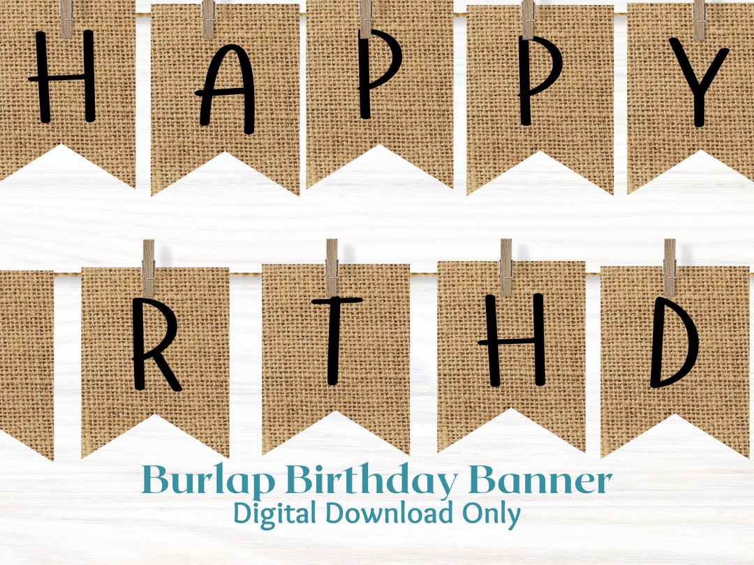 Burlap Birthday Banner Print Etsy