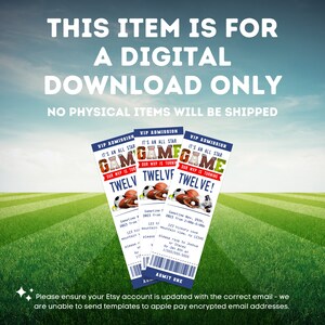 May include: A digital download invitation for a sports-themed party. The invitation is designed to look like a ticket with the words "Game Time" and "Our MVP is turning twelve!" printed on it. The invitation is blue, red, and white.