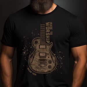 Made to Worship Tshirt Christian Bible Verse graphic t-shirt Gift for guitar player praise and worship leader shirt Isaiah 43:21 Unisex tee