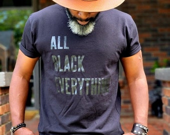 ALL BLACK EVERYTHING Tee
