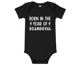 Vanderpump Rules Baby Bodysuit One Piece | Born In The Year of Scandoval | VPR | Bravo TV | Reality TV Quotes | Tom Sandoval