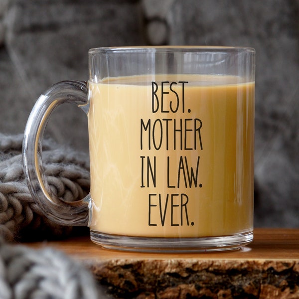 Best Mother In Law Ever, Mothers Day Gift, Mothers Day Mug, Mother In Law Mug, Gift for Mother In Law, Happy Mothers Day, Funny Mothers Day