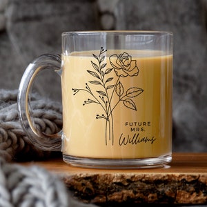 Future Mrs. Mug, Personalized Gift, Floral Mug, Engagement Gift, Custom Glass Mug, Bridal Shower Gift, Wedding Month Mug, Bride to Be Gift
