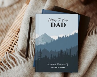 Letters to My Dad Hardback Grief Journal: Father Memorial Gift
