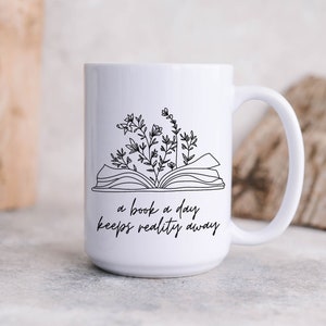 A book a day keeps reality away, Book Lover Gift, Reading Mug, Bookish Gift, Flower Book Mug, Teacher Gift, Reading Lover Gift, Book Tea Mug bild 6